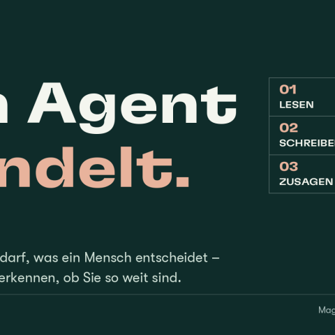 Dunkelgrüne Grafik mit der Aufschrift „Ein Agent handelt“ und einer Liste aus drei Stufen: Lesen und Schreiben sind abgehakt, Zusagen nicht